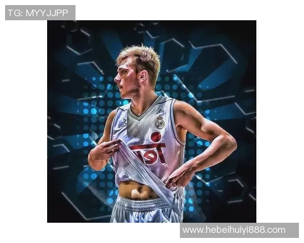 卢卡东契奇的篮球传奇之路与未来发展潜力分析 卢卡东契奇的篮球传奇之路与未来发展潜力分析