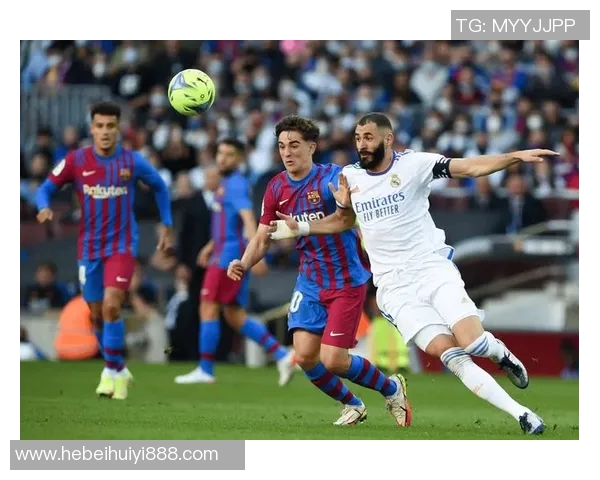 皇马与巴萨历史对决全记录及精彩瞬间回顾